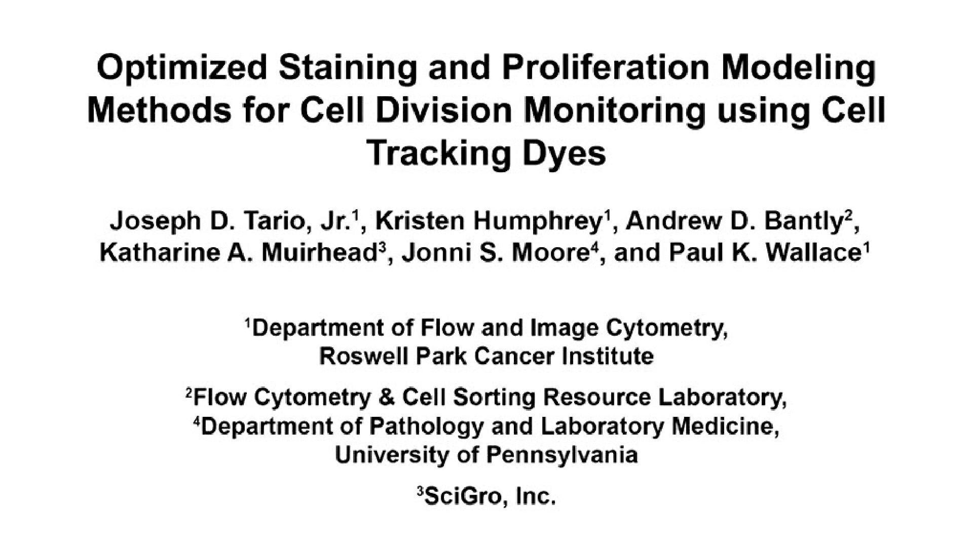 Optimized Staining and Proliferation Modeling Methods for Cell Division Monitoring using Cell Tracking Dyes