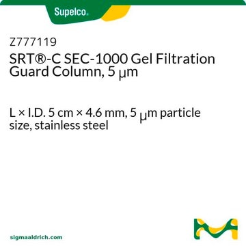 SRT&#174;-C SEC-1000 Gel Filtration Guard Column, 5 &#956;m L × I.D. 5&#160;cm × 4.6&#160;mm, 5&#160;&#956;m particle size, stainless steel